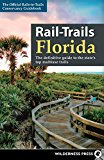 Rail-Trails Florida: The definitive guide to the state's top multiuse trails